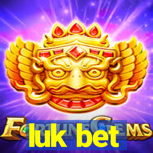 luk bet